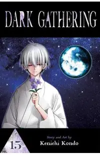Dark Gathering, Vol. 15