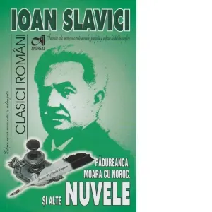 Moara cu noroc, Padureanca si alte nuvele