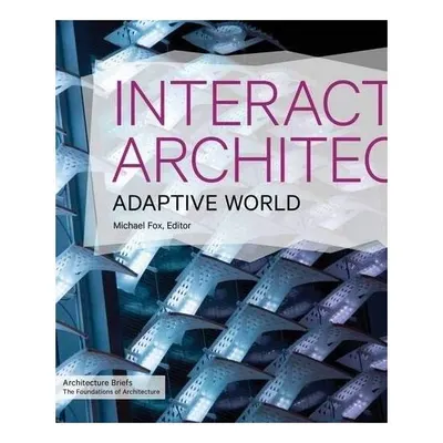Interactive Architecture