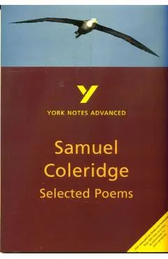 Selected Poems of Coleridge: York Notes Advanced