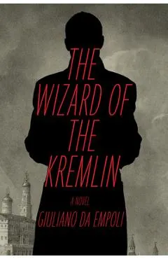 The Wizard of the Kremlin