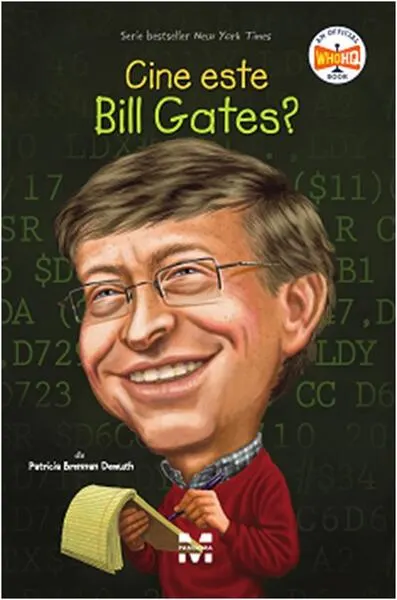 Cine este Bill Gates? - Paperback brosat - Patricia Brennan Demuth