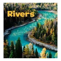 Bodies Of Water: Rivers