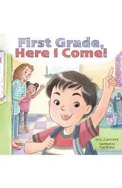 First Grade, Here I Come!