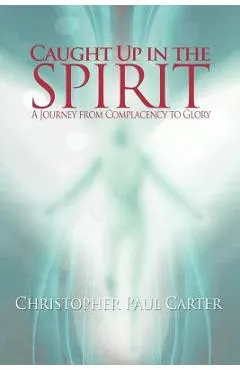 Caught Up in the Spirit