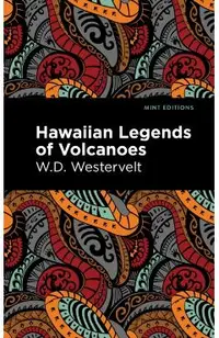 Hawaiian Legends of Volcanoes