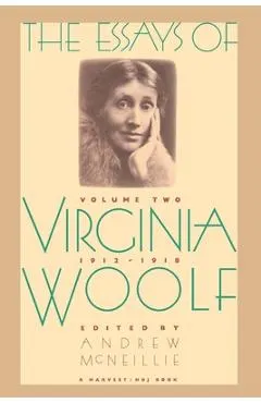 Essays of Virginia Woolf Vol 2 1912-1918: Vol. 2, 1912-1918