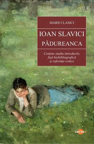 Pădureanca - Paperback brosat - Ioan Slavici