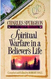 Spiritual Warfare in a Believer's Life