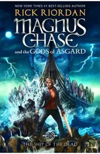 Magnus Chase and the Gods of Asgard, Book 3 the Ship of the Dead (Magnus Chase and the Gods of Asgard, Book 3)