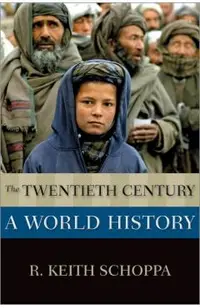 The Twentieth Century: A World History