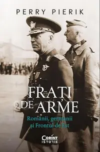 Frați de arme - Paperback brosat - Perry Pierik