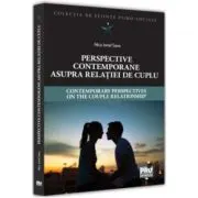 Perspective contemporane asupra relatiei de cuplu