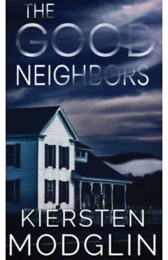 The Good Neighbors