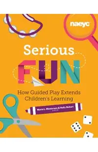 Serious Fun: How Guided Play Extends Children's Learning