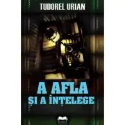 A afla si a intelege