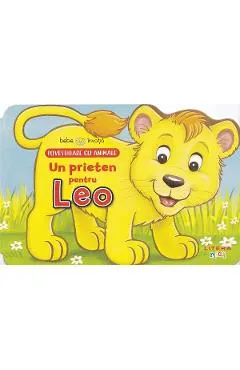 Bebe invata. Un prieten pentru Leo