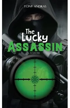 The Lucky Assassin
