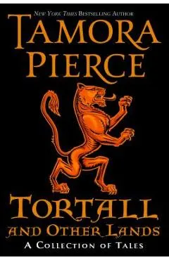 Tortall and Other Lands: A Collection of Tales