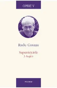 eBook Opere V. Supravietuirile. 3. Logica