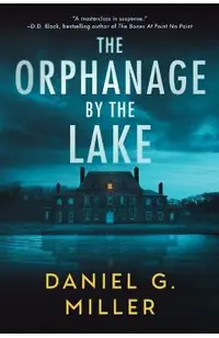 The Orphanage by the Lake