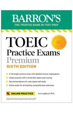 Toeic Practice Exams Premium: 6 Practice Tests + Online Audio, Sixth Edition