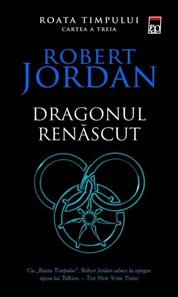 Dragonul renăscut (Vol. 3) - Paperback brosat - Robert Jordan