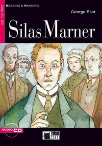 Silas Marner + CD (Step Six C1) - Paperback brosat - William Saroyan