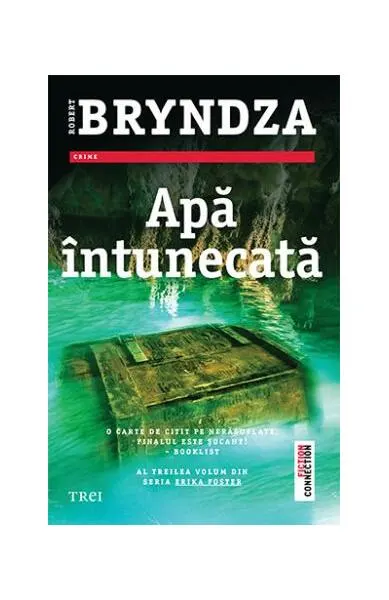 Apă întunecată. Seria Erika Foster (Vol.3) - Paperback - Robert Bryndza
