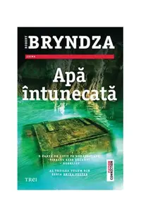 Apă întunecată. Seria Erika Foster (Vol.3) - Paperback - Robert Bryndza