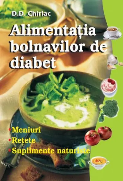 Alimentaţia bolnavilor de diabet - Paperback brosat - D.D. Chiriac