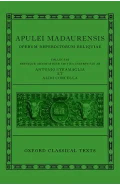 Apuleius: Fragmentary Works (Apulei Madaurensis Operum Deperditorum Reliquiae)