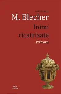 Inimi cicatrizate - Paperback brosat - Max Blecher
