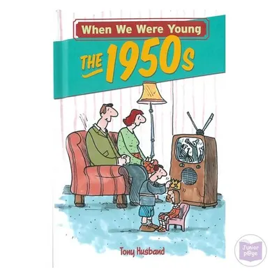 When we were young