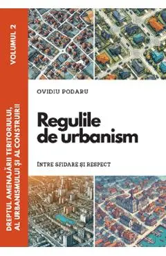 Dreptul amenajarii teritoriului Vol.2: Regulile de urbanism