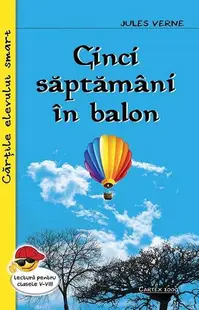 Cinci săptămâni în balon - Paperback - Jules Verne