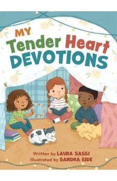 My Tender Heart Devotions (Part of the My Tender Heart Series)