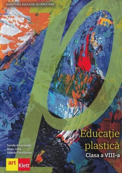 Educație plastică. Manual clasa a VIII-a - Paperback brosat - Radu Lilea, Sanda Amarandei, Valeriu Pantilimon