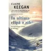 In ultima clipa a zilei. Povesti despre femei si barbati