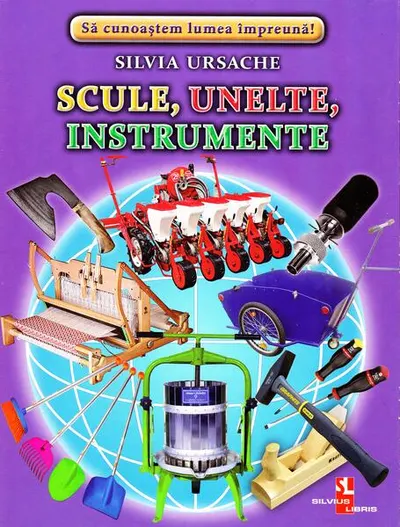 Scule, unelte, instrumente - Hardcover