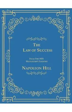 Law of Success from the 1925 Manuscript Lessons