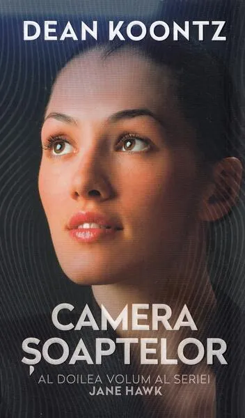 Camera șoaptelor. Seria Jane Hawk. Vol. 2 - Paperback brosat - Dean Koontz