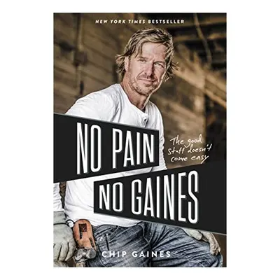 No Pain, No Gaines