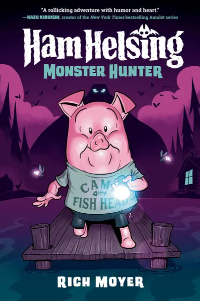 Ham Helsing, Book 2: Monster Hunter