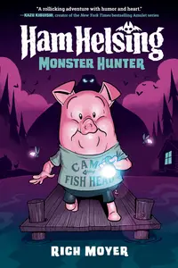Ham Helsing, Book 2: Monster Hunter