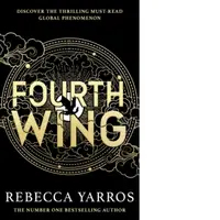 Fourth Wing. The Empyrean Series #1