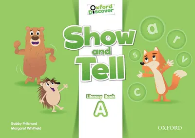 Show and Tell Literacy Book A