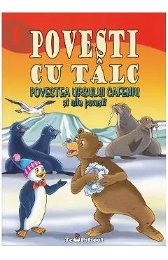 Povesti cu talc 1: Povestea ursului cafeniu si alte povesti