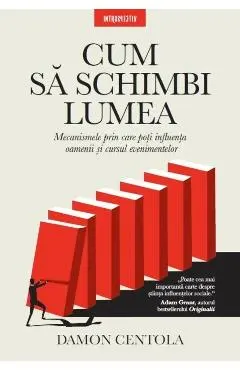 Cum sa schimbi lumea