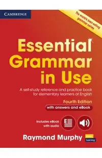Essential Grammar in Use with Answers and Interactive eBook